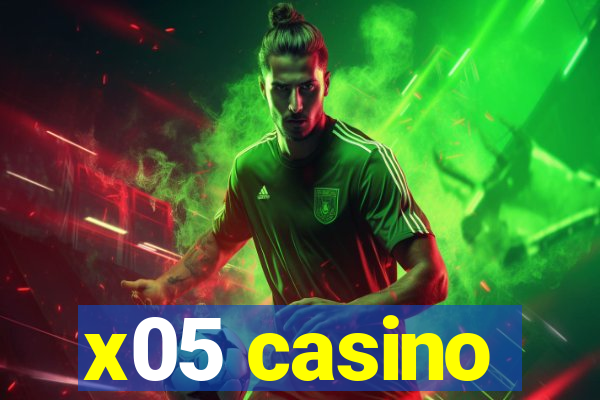 x05 casino